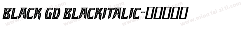Black GD BlackItalic字体转换